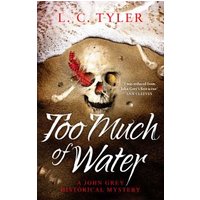 Too Much of Water
