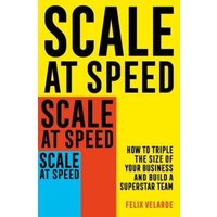 Scale at Speed