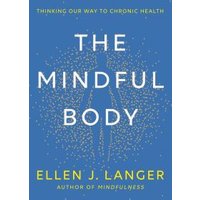 The Mindful Body