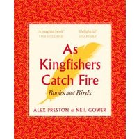 As Kingfishers Catch Fire