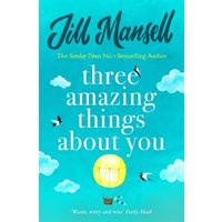 Three Amazing Things About You