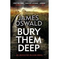 Bury Them Deep