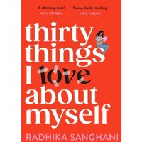 Thirty Things I Love About Myself
