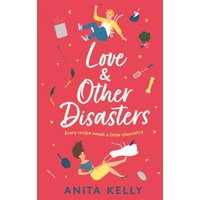 Love & Other Disasters