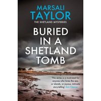 Buried in a Shetland Tomb