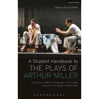A Student Handbook to the Plays of Arthur Miller