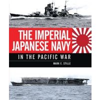 The Imperial Japanese Navy in the Pacific War