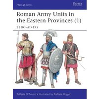 Roman Army Units in the Eastern Provinces. 1
