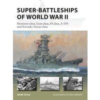 Super-Battleships of World War II