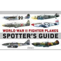 World War II Fighter Planes Spotter's Guide