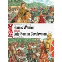 Hunnic Warrior Vs Late Roman Cavalryman