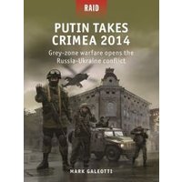Putin Takes Crimea 2014