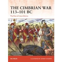 The Cimbrian War 113-101 BC