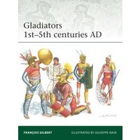 Gladiators 1St-5Th Centuries AD