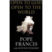 Open to God Open to the World