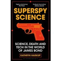 Superspy Science