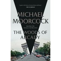 The Woods of Arcady