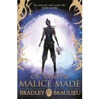 Of Sand and Malice Made