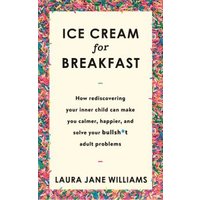 Ice Cream for Breakfast