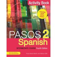 Pasos 2. Spanish Intermediate Course Activity Book
