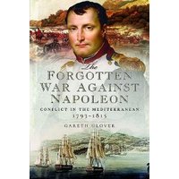The Forgotten War Against Napoleon