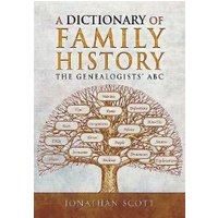 A Dictionary of Family History