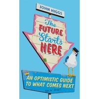 The Future Starts Here