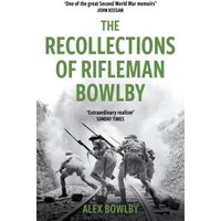 The Recollections of Rifleman Bowlby