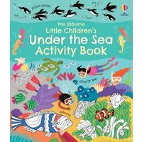 Little Children's Under the Sea Activity Book