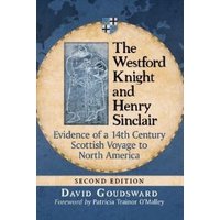 The Westford Knight and Henry Sinclair