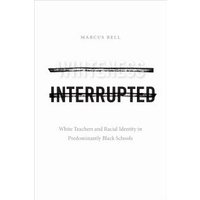 Whiteness Interrupted