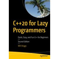 C++20 for Lazy Programmers