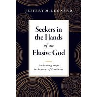 Seekers in the Hands of an Elusive God
