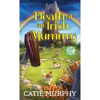 Death of an Irish Mummy