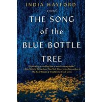 Song of the Blue Bottle Tree, The