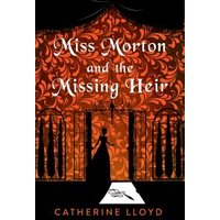 Miss Morton and the Missing Heir