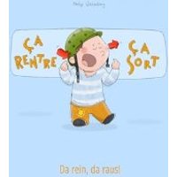 Ça Rentre, Ça Sort ! Da Rein, Da Raus!