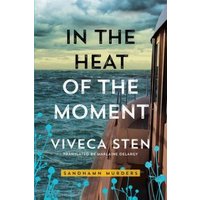 In the Heat of the Moment