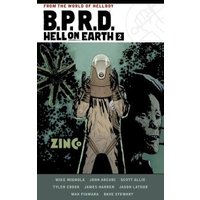 B.P.R.D. Hell on Earth. Vol. 2