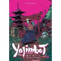 Yojimbot. Volume 1 Metal Silence
