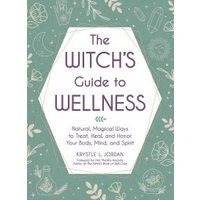 The Witch's Guide to Wellness