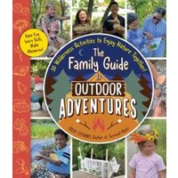 The Family Guide to Outdoor Adventures