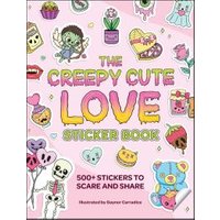The Creepy Cute Love Sticker Book