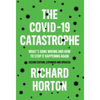 The COVID-19 Catastrophe