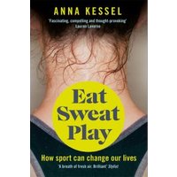 Eat, Sweat, Play