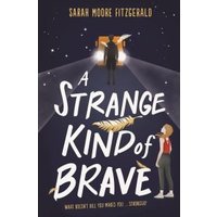 A Strange Kind of Brave