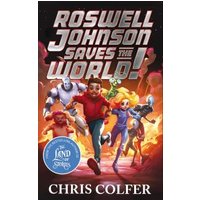 Roswell Johnson Saves the World!
