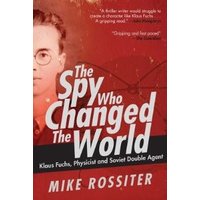 The Spy Who Changed the World