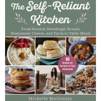 The Self-Reliant Kitchen
