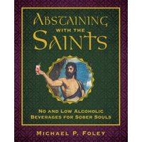 Abstaining With the Saints